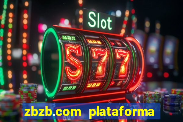 zbzb.com plataforma de jogos